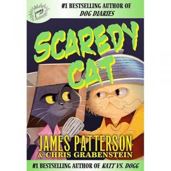 Scaredy Cat, by James Patterson
