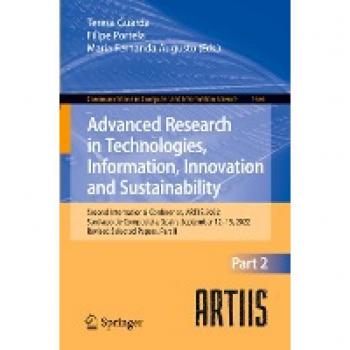 Advanced Research in Technologies Information Innovation and Sustainability