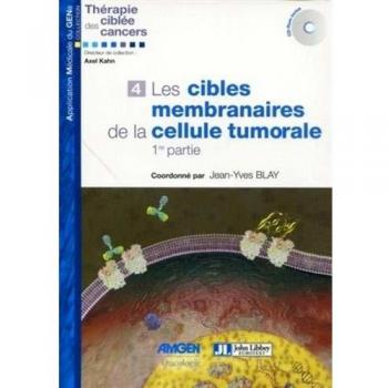Les cibles membranaires de la cellule tumorale
