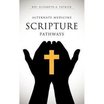Alternate medicine scripture pathways paperback