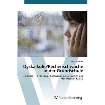 Dyskalkulie/Rechenschwäche in der Grundschule