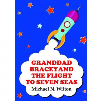 Granddad Bracey and the flight to Seven Seas