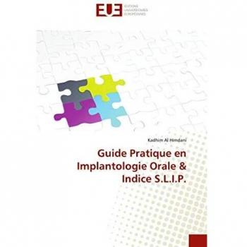 Guide Pratique en Implantologie Orale & Indice S.L.I.P.