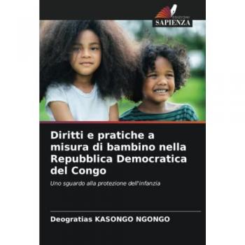 Kasongo Ngongo, Deogratias: Diritti e pratiche a misura di bambino nella Repubblica Democratica del Congo