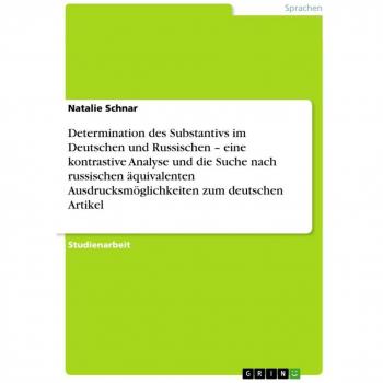 Determination des Substantivs im Deutschen und Russischen