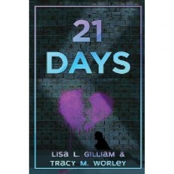 21 Days: Overcoming Heartache and Pain; Finding Strength and Healing
