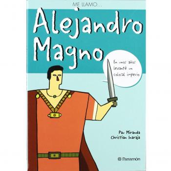 Me llamo...Alejandro Magno (Tapa blanda).