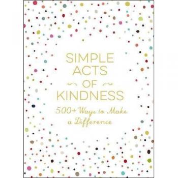 Simple Acts Of Kindness