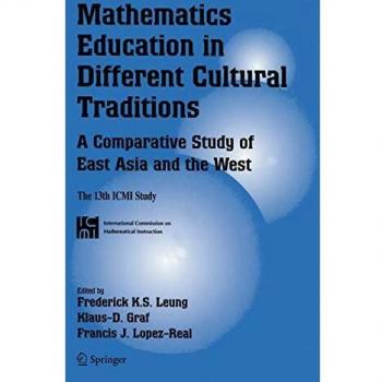 Mathematics Education in Different Cultural Traditions