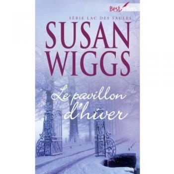Susan Wiggs Le Pavillon D'Hiver