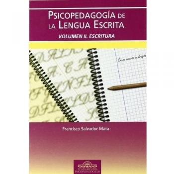 Psicopedagogía de la lengua escrita. Vol. Ii