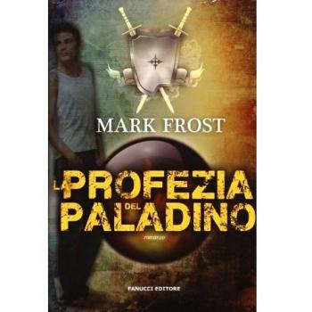 La profezia del paladino