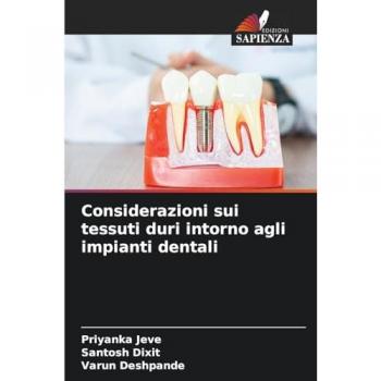Jeve, Priyanka: Considerazioni sui tessuti duri intorno agli impianti dentali