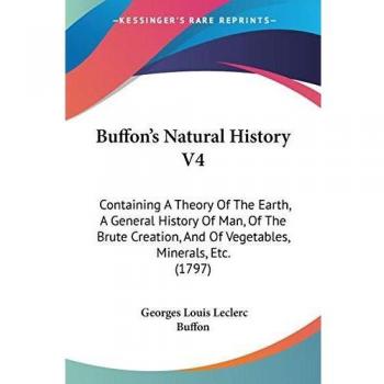 Buffon, Georges Louis Leclerc: Buffon's Natural History V4