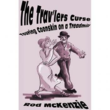 The Trav'lers Curse: Touring Coonskin on a Treadmill