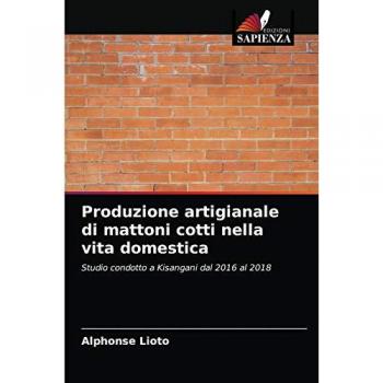 Lioto, Alphonse: Produzione artigianale di mattoni cotti nella vita domestica