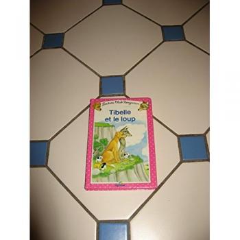 Tibelle et le loup