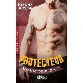 Reapers Motorcycle Club, Tome 2 : Protecteur