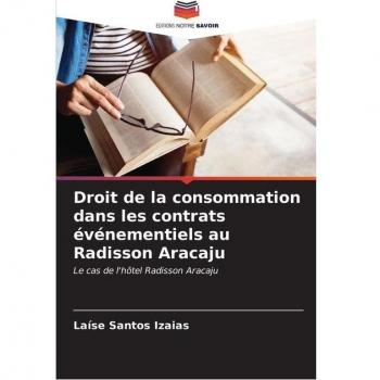 Izaias, Laíse Santos: Droit de la consommation dans les contrats événementiels au Radisson Aracaju