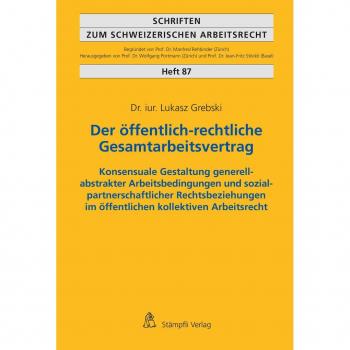 Der öffentlich-rechtliche Gesamtarbeitsvertrag