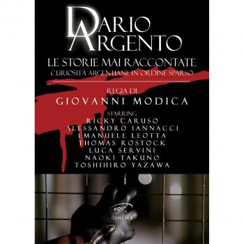 Dario Argento. Le storie mai raccontate. Curiosità argentiane in ordine sparso
