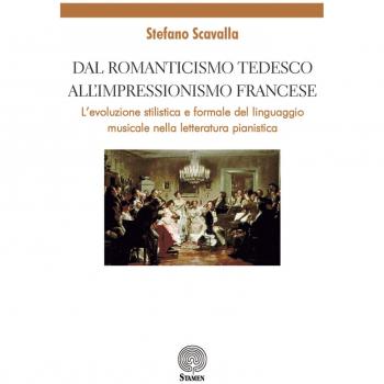 Dal Romanticismo tedesco all'Impressionismo francese. L'evoluzione stilistica e formale del linguaggio musicale nella letteratura pianistica