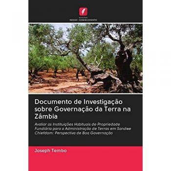 Tembo, Joseph: Documento de Investigação sobre Governação da Terra na Zâmbia