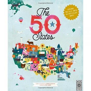 The 50 States: Explore the U.S.A. with 50 fact