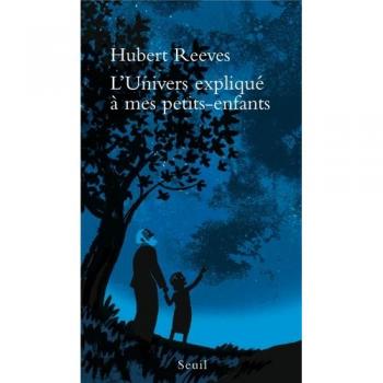 L'Univers expliquÃ© Ã  mes petits-enfants