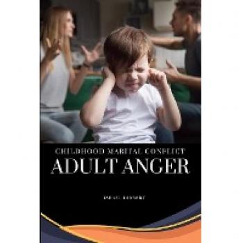 Childhood Marital Conflict, Adult Anger