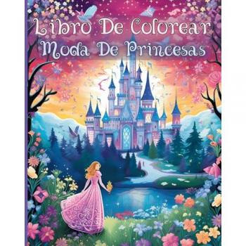 Adams, Rita Z.: Libro De Colorear Moda De Princesas