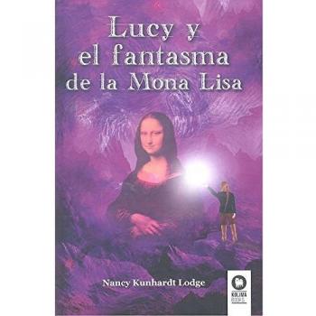 Lucy y el fantasma de la mona lisa (Tapa dura).
