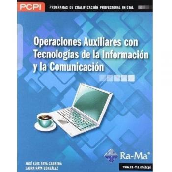 Operaciones auxiliares con tecnologías de la información y la comunicación (MF1209_1) (Tapa blanda).