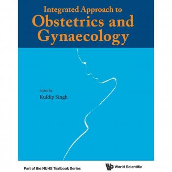Integrated Approach to Obstetrics and Gynaecology