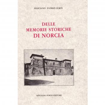 Delle memorie storiche di Norcia