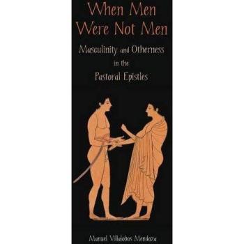 When Men Were Not Men
