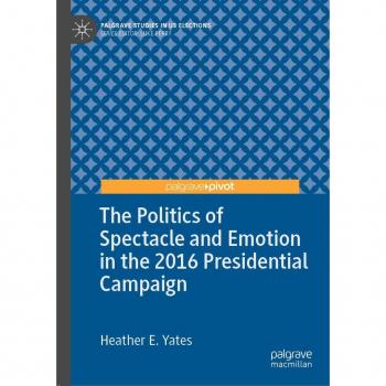 Vitalsource Technologies, Inc. Politics Of Spectacle And Emotion In The 2016 Presidential Campaign