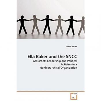 Ella Baker and the SNCC