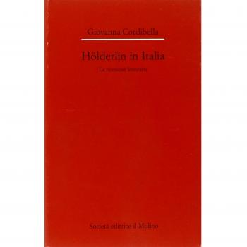 Hölderlin in Italia. La ricezione letteraria (1841-2001)