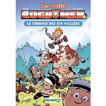 Les Petits Rugbymen, Tome 4 : Le tournoi des six vallées