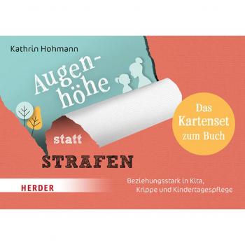 Herder Augenhöhe statt Strafen. Das Kartenset zum Buch