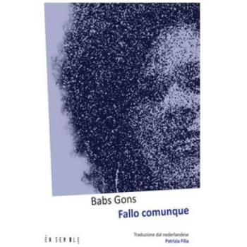 Fallo comunque. Ediz. italiana e olandese