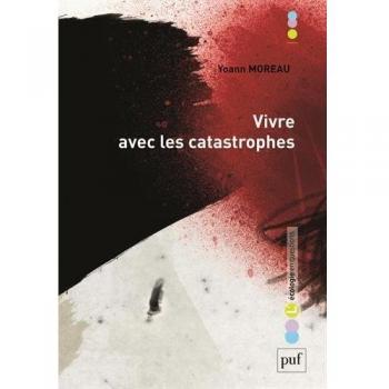 Vivre avec les catastrophes