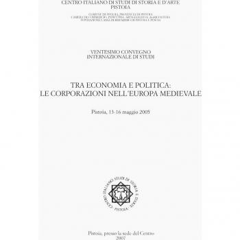 Tra economia e politica. Le corporazioni nell'Europa medievale. Atti del 20° Convegno internazionale di studi
