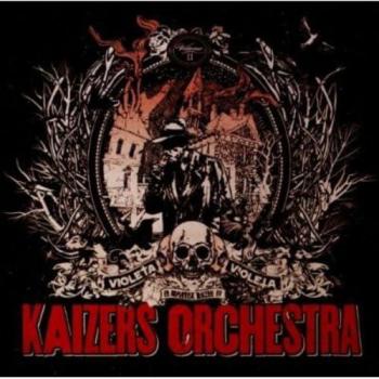 Violeta Violeta, Band: Kaizers Orchestra – Vol. 2