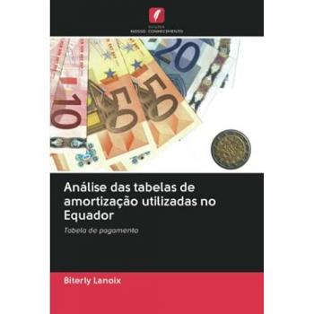 Análise das tabelas de amortização utilizadas no Equador: Tabela de pagamento