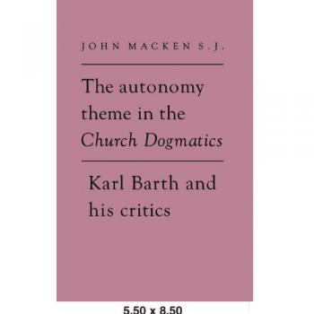 Ingles otros  autonomy theme in church dogmatics pb  cambridge