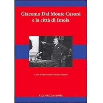 Giacomo dal Monte Casoni e la città di Imola