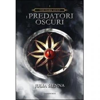 I predatori oscuri. The dark hunt