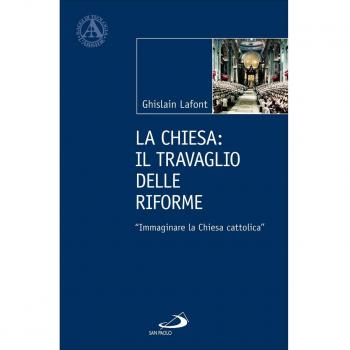 La Chiesa. Il travaglio delle riforme. «Immaginare la Chiesa cattolica»